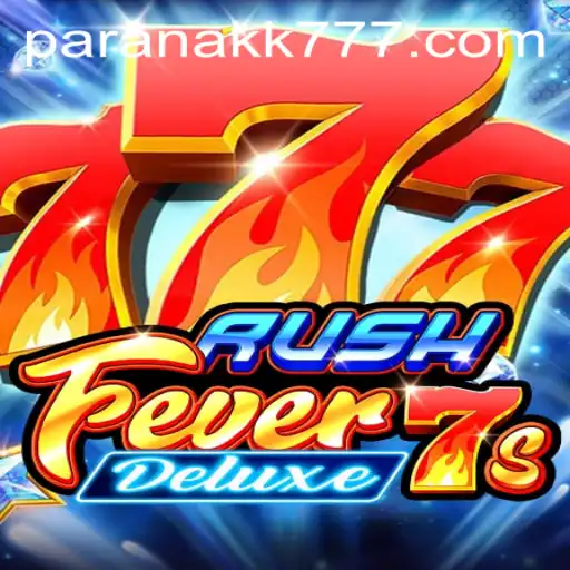 Exploração do Jogo RushFever7sDeluxe e a Palavra-Chave PARANAKK.COM